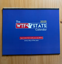 Load image into Gallery viewer, The 2025 WTF STATS Calendar