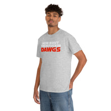 Load image into Gallery viewer, HOW BOUT THEM FUCKIN DAWGS T-shirt