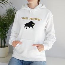 Load image into Gallery viewer, We Here Hoodie
